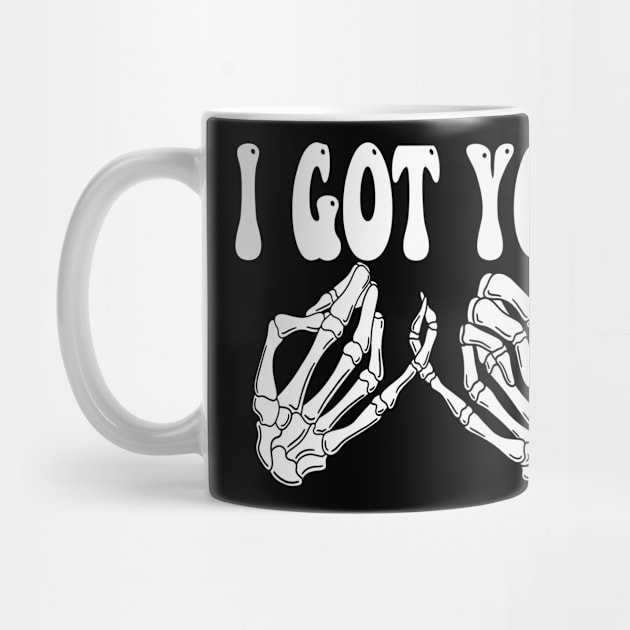 I Got You Skeleton Hands Besties Best Friends Friendship Family Loyal by Sassee Designs